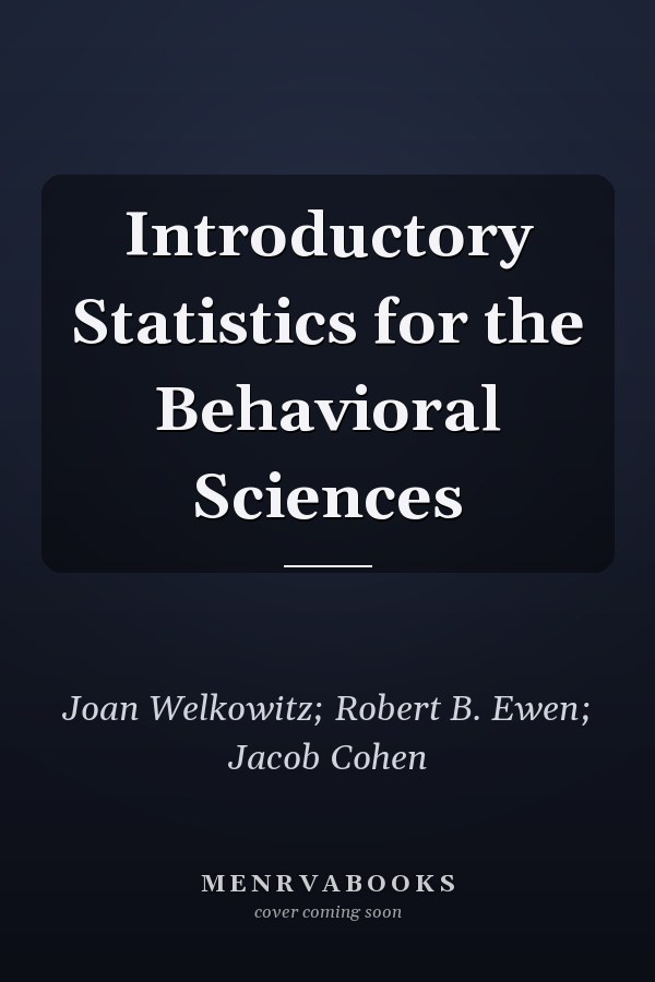 Introductory Statistics for the Behavioral Sciences