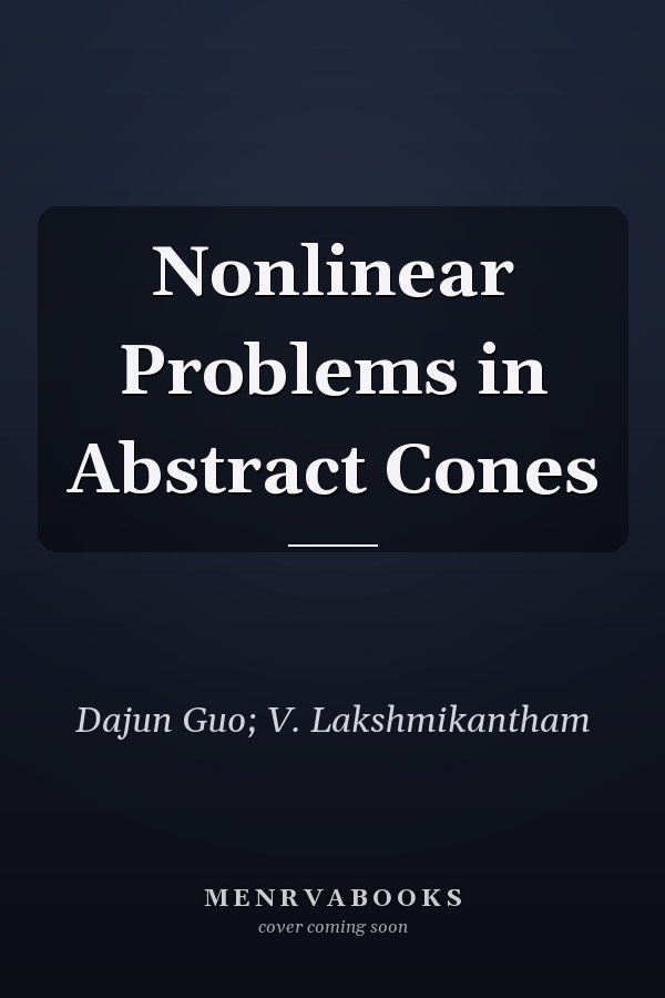 Nonlinear Problems in Abstract Cones