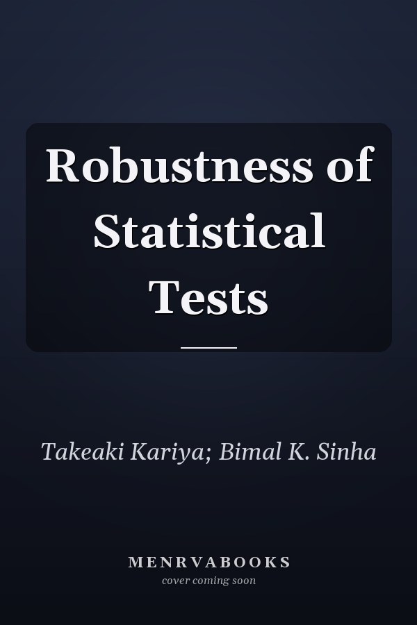 Robustness of Statistical Tests