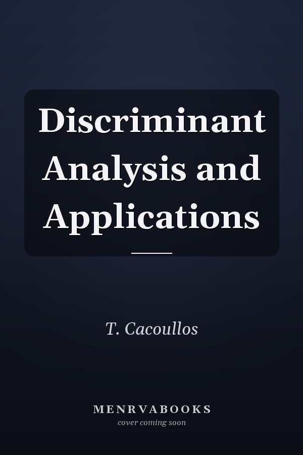 Discriminant Analysis and Applications