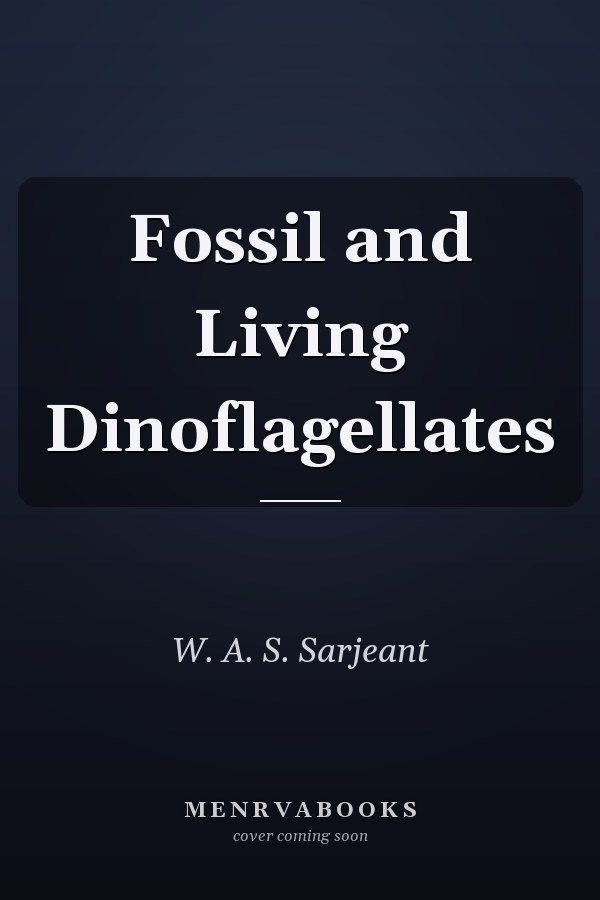 Fossil and Living Dinoflagellates