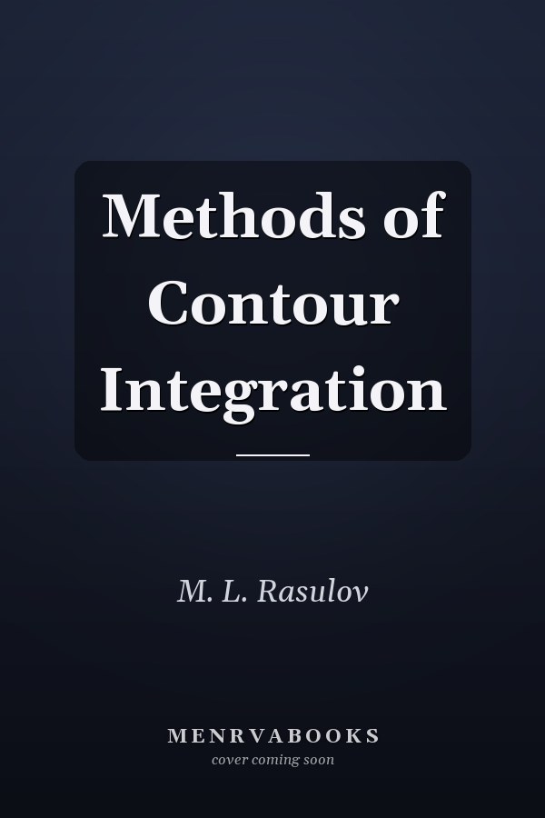 Methods of Contour Integration