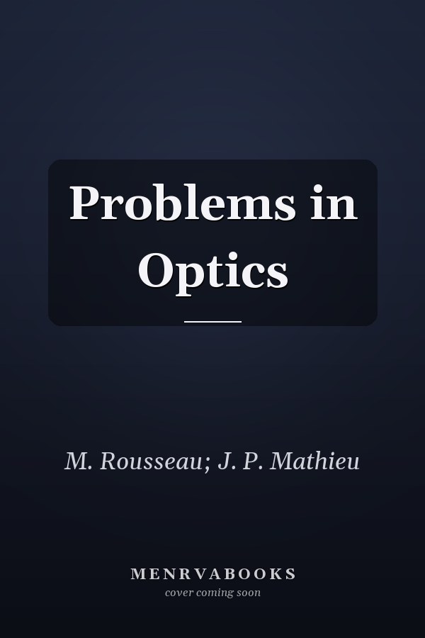 Problems in Optics