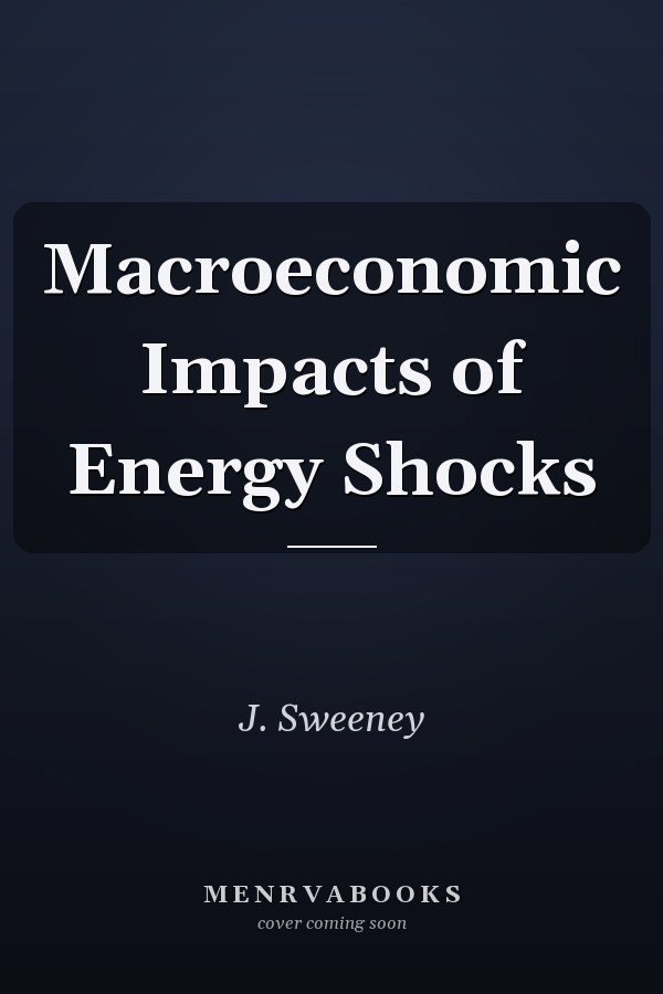 Macroeconomic Impacts of Energy Shocks