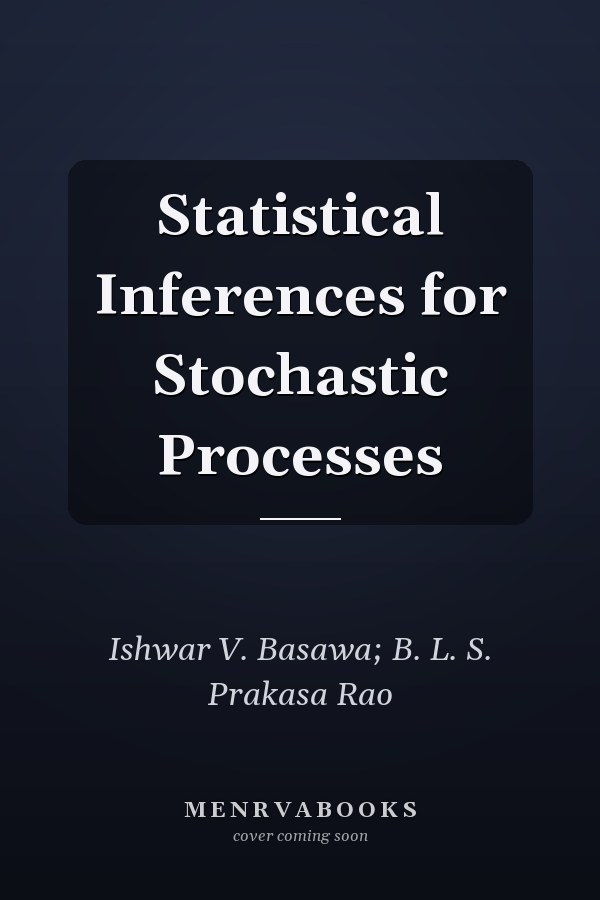 Statistical Inferences for Stochastic Processes