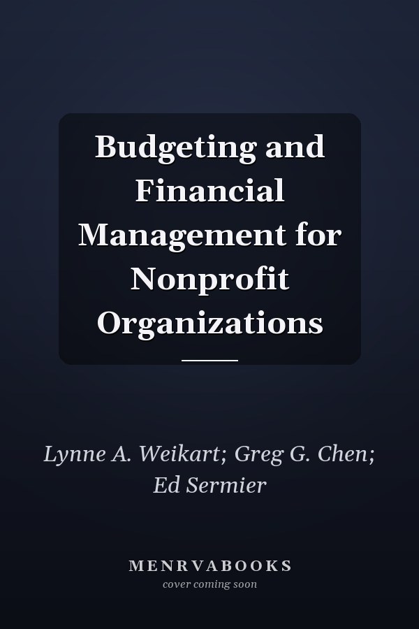 Budgeting and Financial Management for Nonprofit Organizations