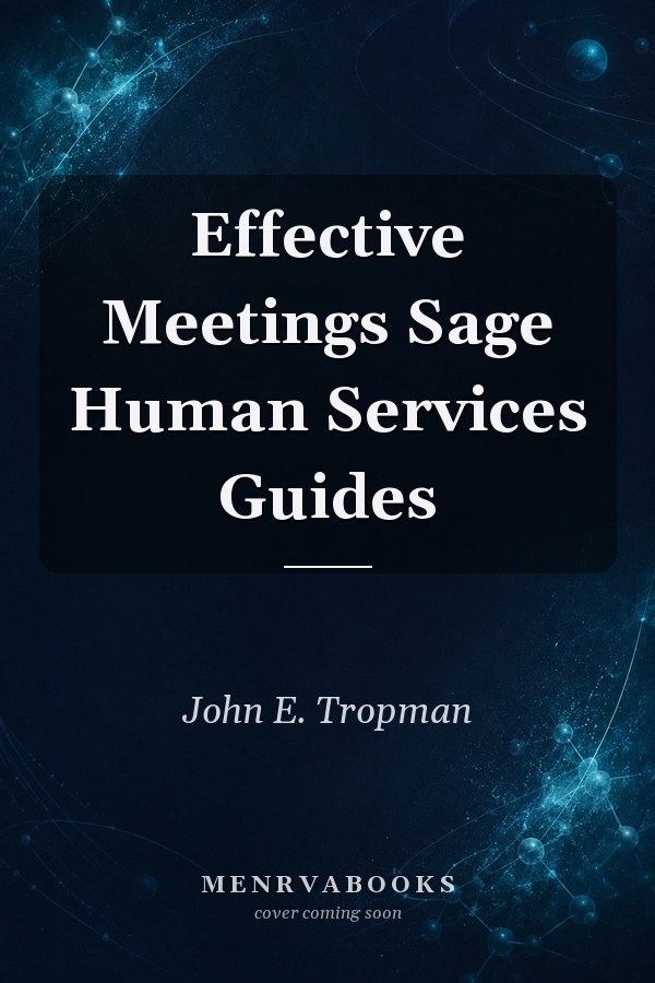 Effective Meetings
            
                Sage Human Services Guides