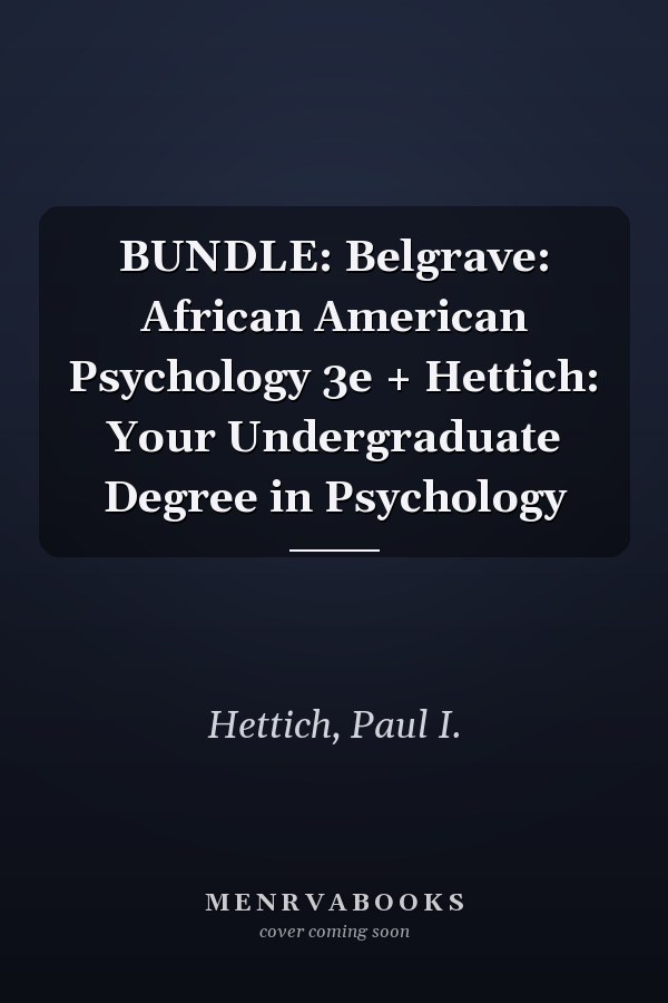 BUNDLE: Belgrave: African American Psychology 3e + Hettich: Your Undergraduate Degree in Psychology