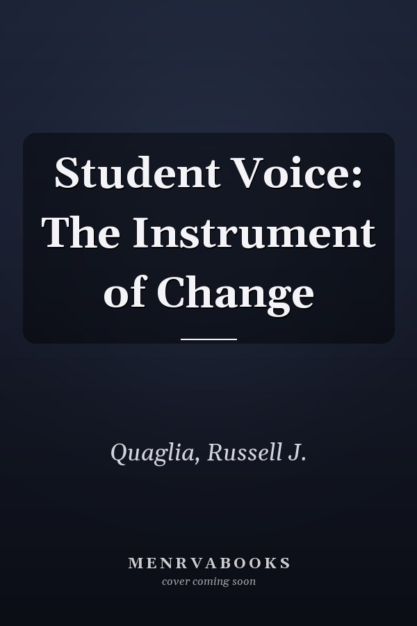 Student Voice: The Instrument of Change