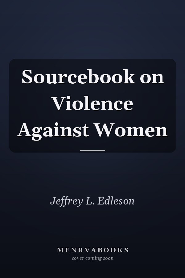 Sourcebook on Violence Against Women