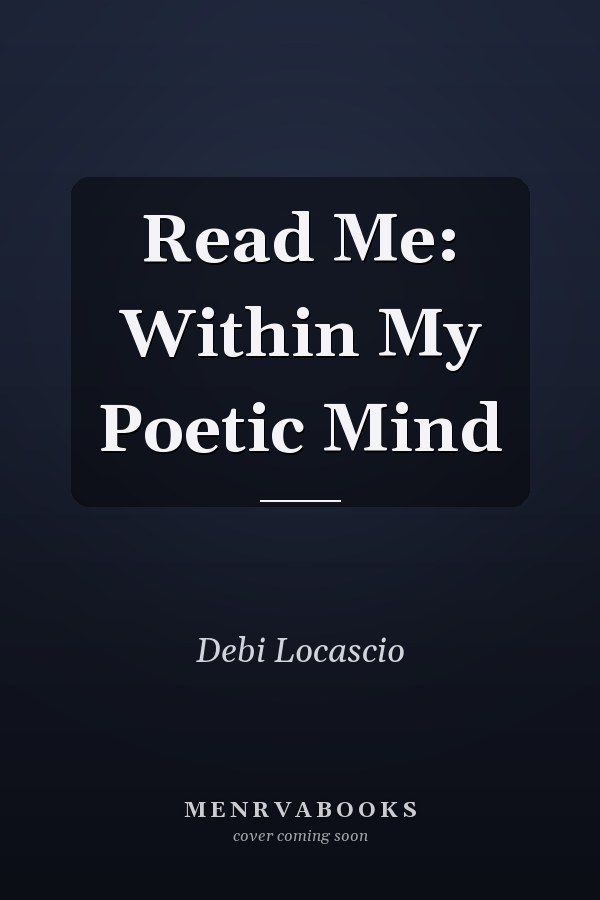 Read Me: Within My Poetic Mind