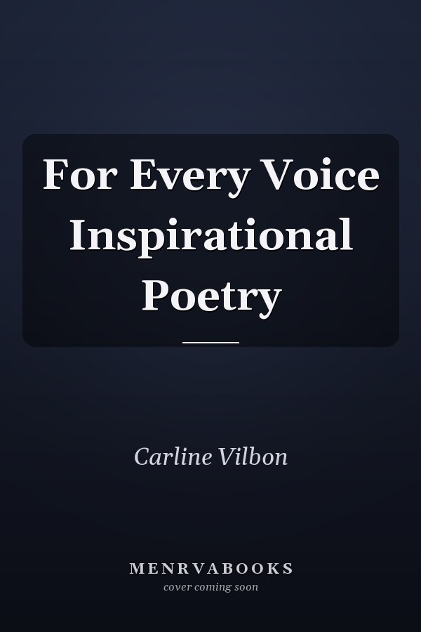 For Every Voice Inspirational Poetry