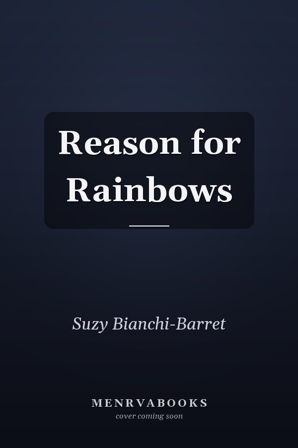 Reason for Rainbows