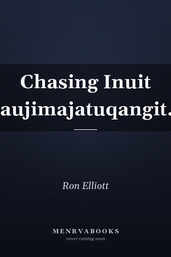 Chasing Inuit Qaujimajatuqangit...