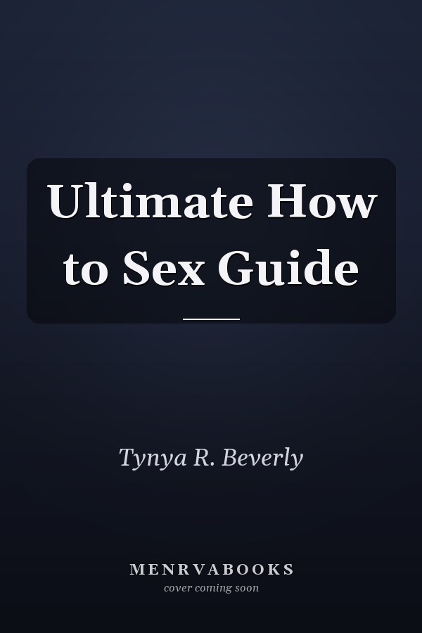 Ultimate How to Sex Guide