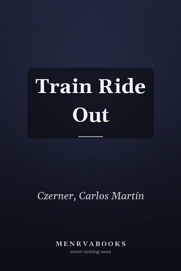 Train Ride Out