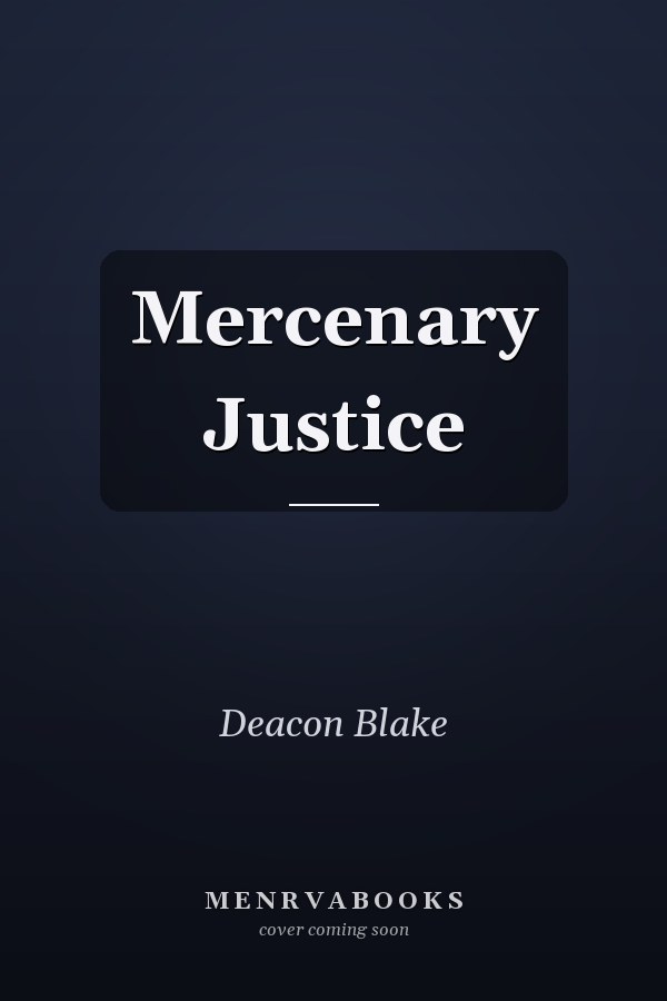 Mercenary Justice
