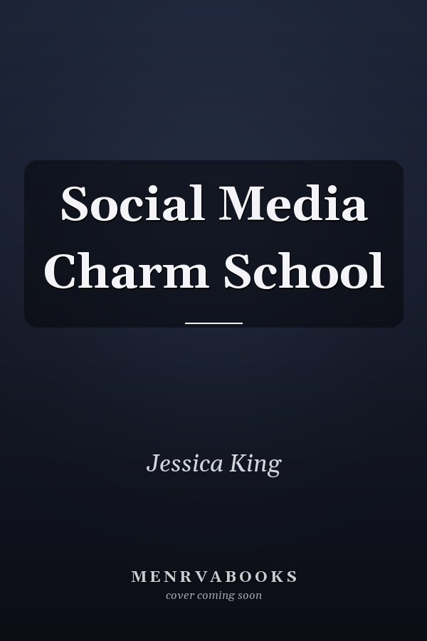 Social Media Charm School