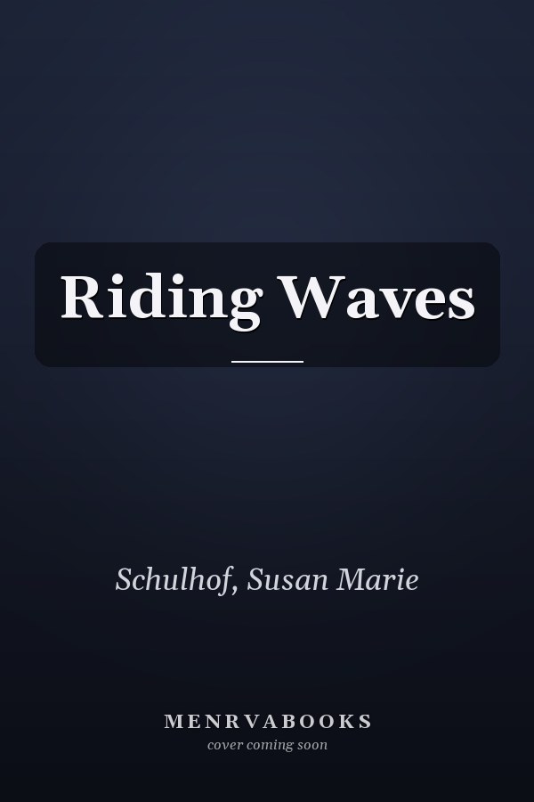 Riding Waves