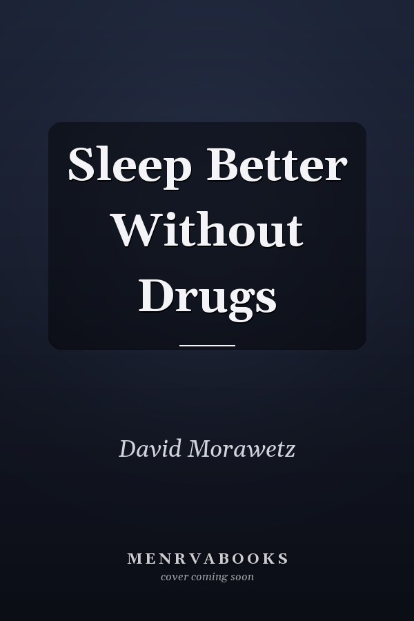 Sleep Better Without Drugs