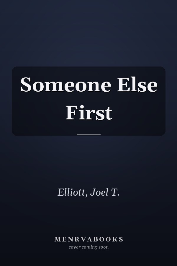 Someone Else First