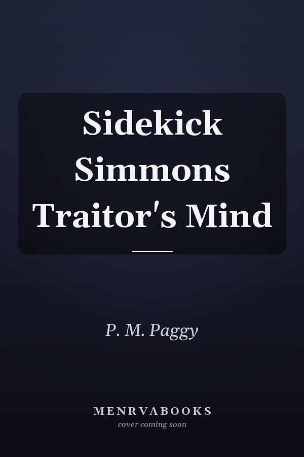 Sidekick Simmons Traitor's Mind
