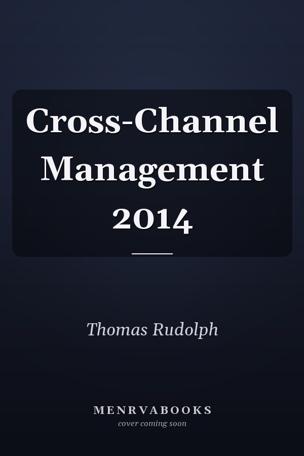 Cross-Channel Management 2014