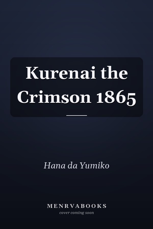 Kurenai the Crimson 1865