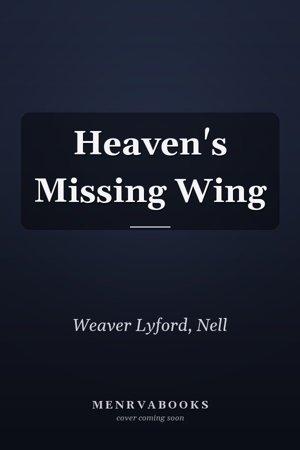 Heaven's Missing Wing