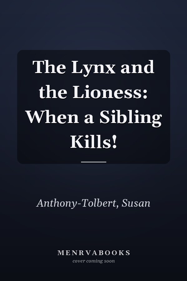 The Lynx and the Lioness: When a Sibling Kills!