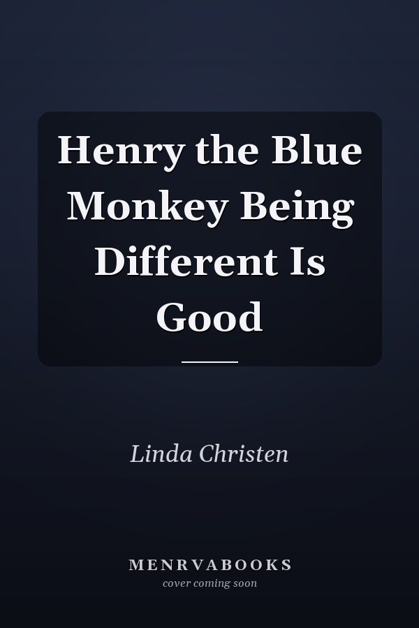 Henry the Blue Monkey Being Different Is Good
