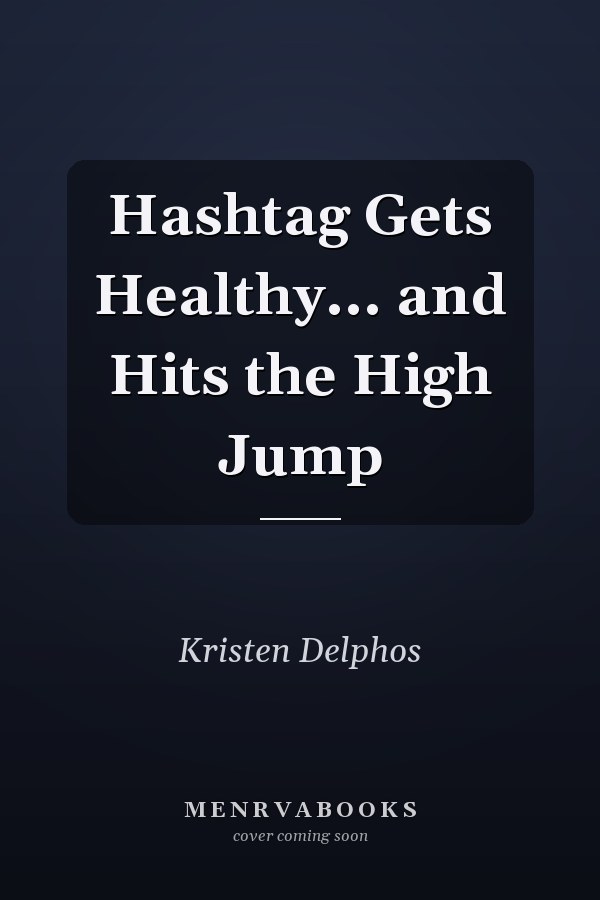 Hashtag Gets Healthy... and Hits the High Jump