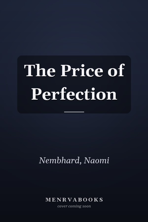 The Price of Perfection