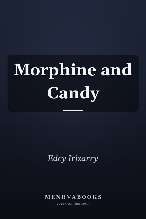 Morphine and Candy