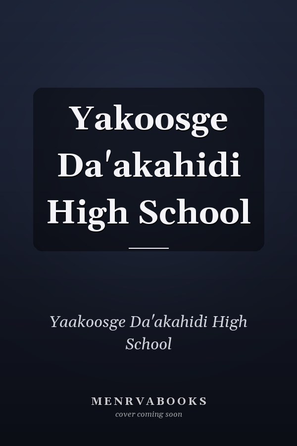 Yakoosge Da'akahidi High School