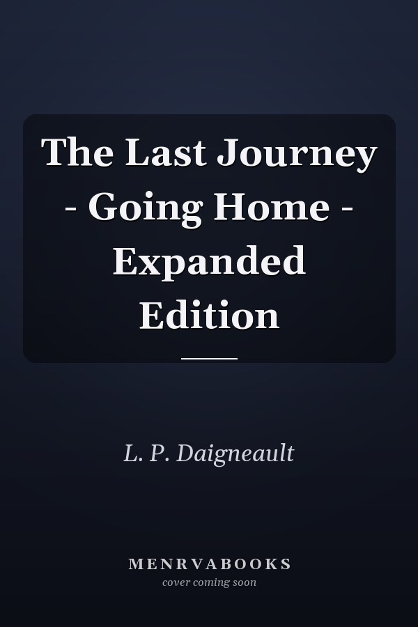 The Last Journey - Going Home - Expanded Edition