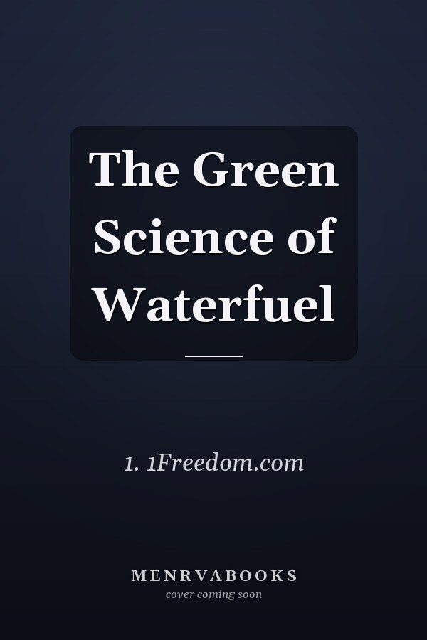 The Green Science of Waterfuel