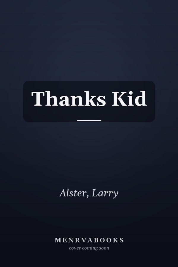 Thanks Kid