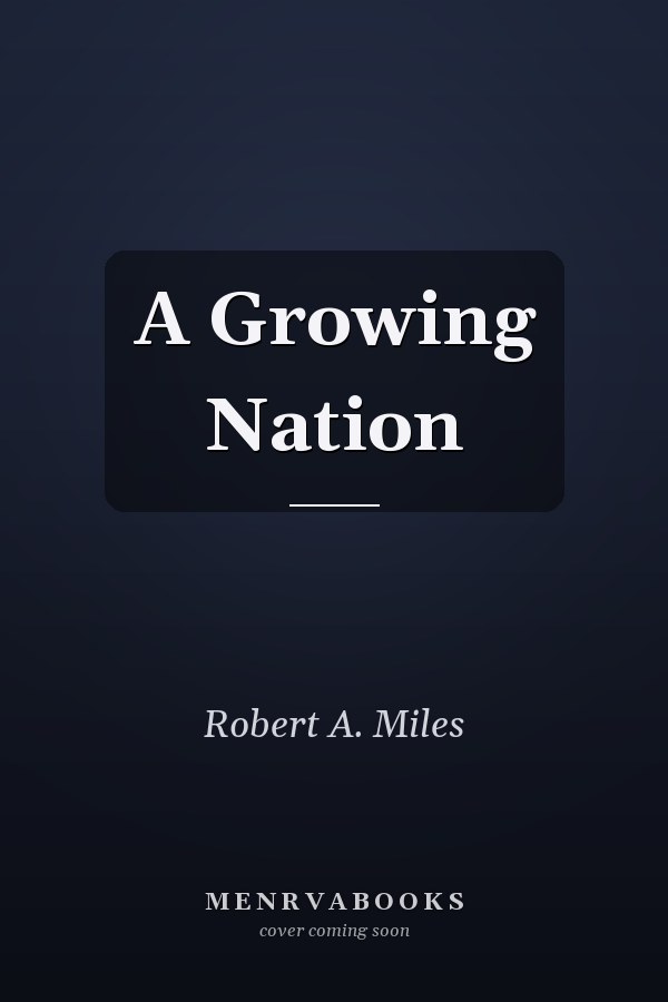 A Growing Nation
