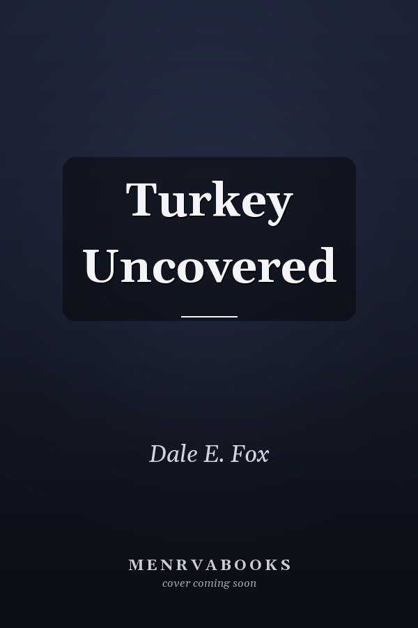 Turkey Uncovered