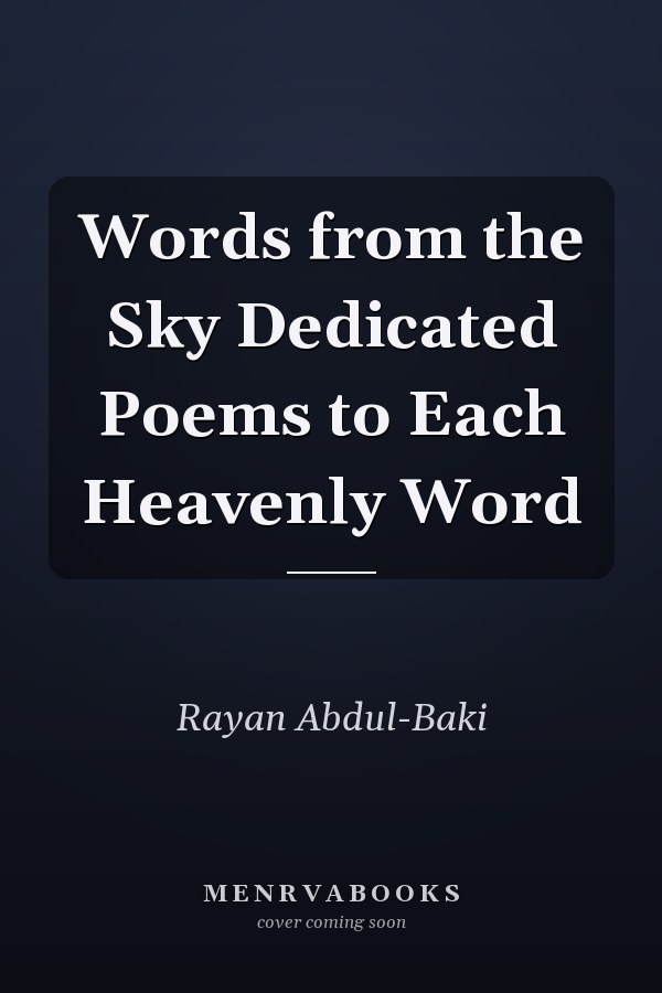 Words from the Sky Dedicated Poems to Each Heavenly Word