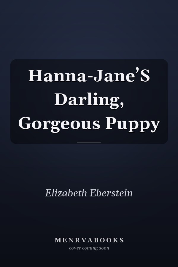 Hanna-Jane’S Darling, Gorgeous Puppy