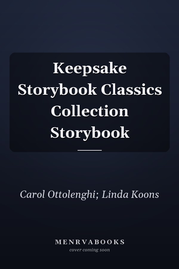 Keepsake Storybook Classics Collection Storybook