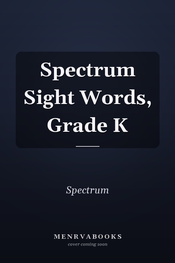 Spectrum Sight Words, Grade K