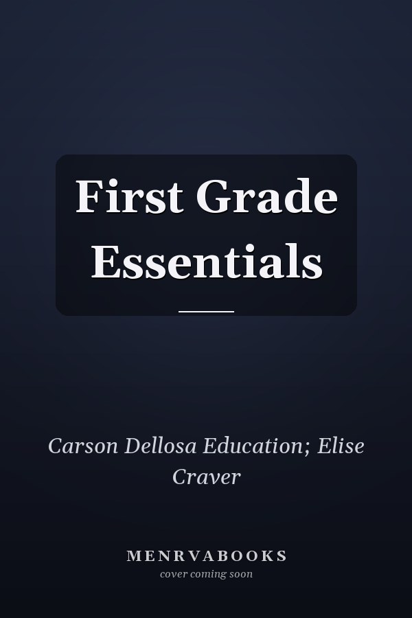 First Grade Essentials