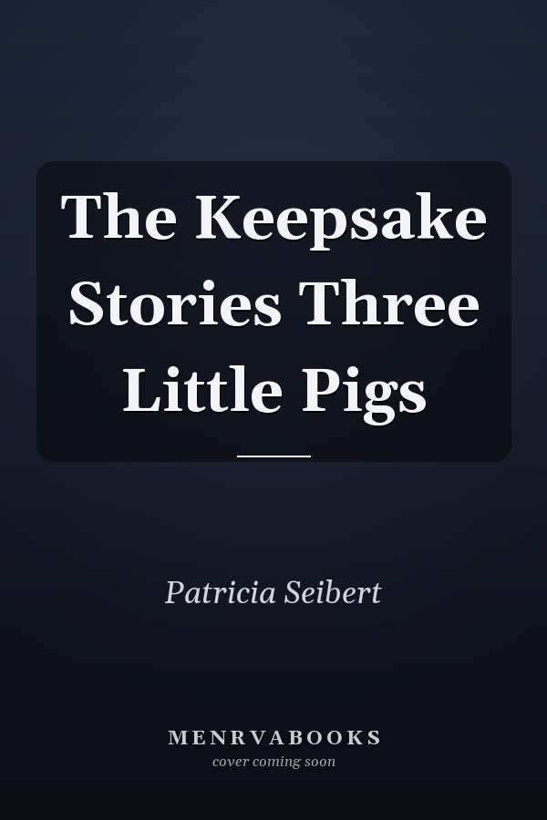 The Keepsake Stories Three Little Pigs