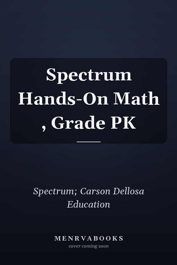Spectrum Hands-On Math , Grade PK