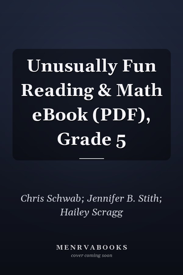 Unusually Fun Reading & Math eBook (PDF), Grade 5