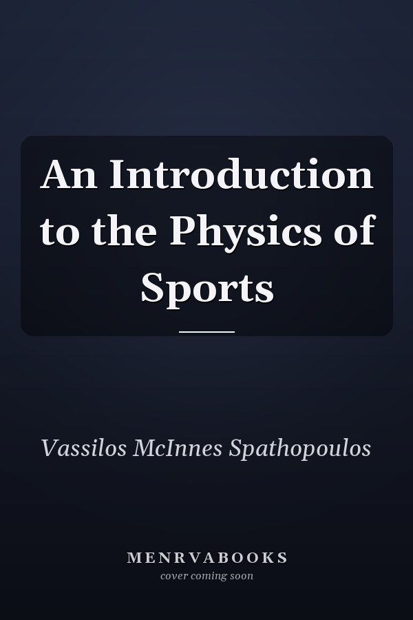 An Introduction to the Physics of Sports