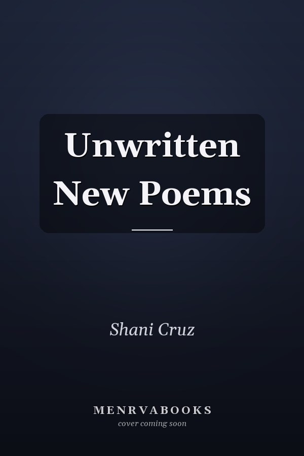 Unwritten New Poems